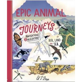 Epic Animal Journeys - Ed Brown