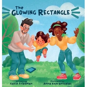 Glowing Rectangle | KATIE FRIEDMAN (ISBN: 9781087927749)
