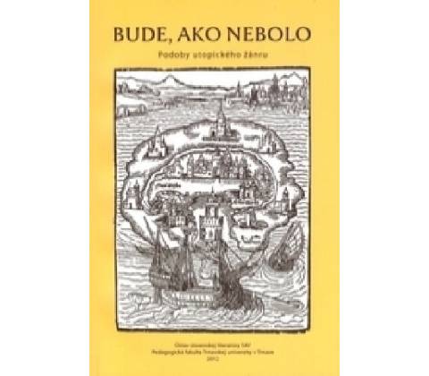 Bude ako nebolo