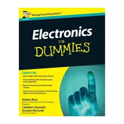 Electronics for Dummies - UK Edition - Dickon Ross, Cathleen Shamieh
