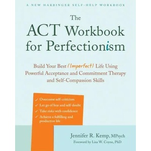 The ACT Workbook for Perfectionism (ISBN: 9781684038077)