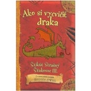 Ako si vycvičiť draka - Štikút Strašný Šťukovec III. - Cowell Cressida