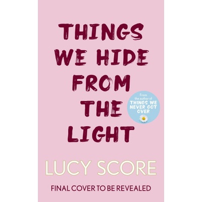 Things We Hide From The Light