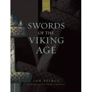 Swords of the Viking Age | Ian Peirce (2004)