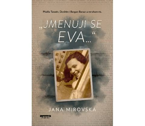 Jmenuji se Eva…“