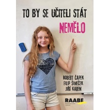 To by se učiteli stát nemělo - Robert Čapek