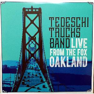Tedeschi Trucks Band - Live From The Fox Oakland (180 g) (3 LP) (0888072023154)