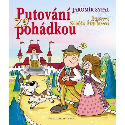 Putování pohádkového poutníka Kniha - Sypal Jaromír