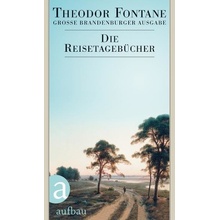 Die Reisetagebcher Fontane Theodor