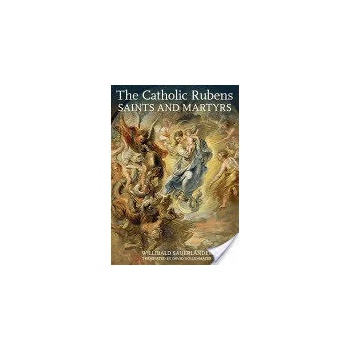 Catholic Rubens - Saints and Martyrs