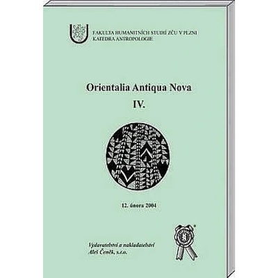 Orientalia Antiqua Nova lV.
