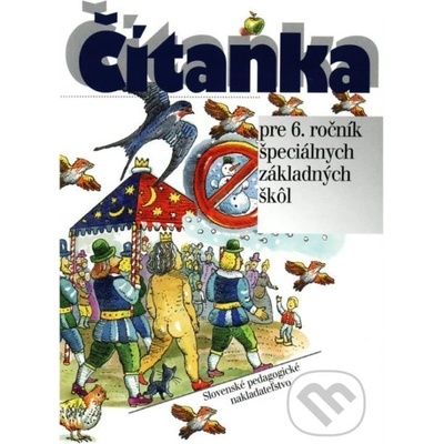 Čítanka pre 6. ročník špeciálnych základných škôl - Kolektív