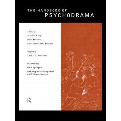 Handbook of Psychodrama | Marcia Karp