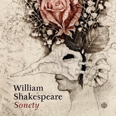 Sonety - Martin Hilský, William Shakespeare, Marina Richterová ilustrátor
