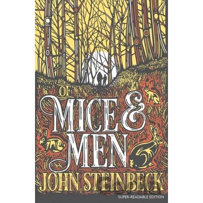 Of Mice and Men - John Steinbeck