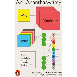 Why Machines Learn (ISBN: 9781802060867)