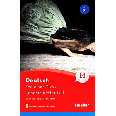 Tod einer Diva. Fenders dritter Fall - Lektüre mit Audios online - Urs Luger
