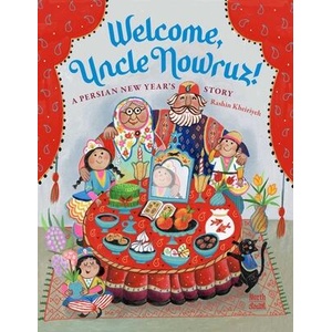 Welcome, Uncle Nowruz! | KHEIRIYEH RASHIN (ISBN: 9780735846173)