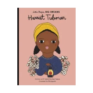 Harriet Tubman | Isabel Sanchez Vegara (ISBN: 9781786032898)