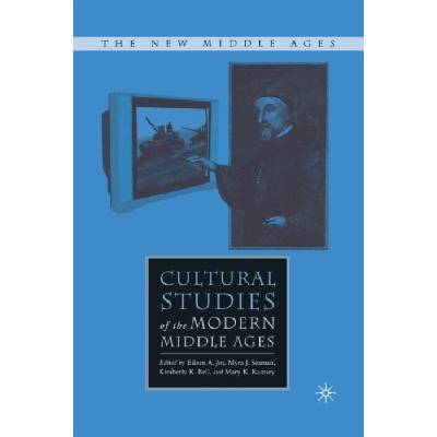 Cultural Studies of the Modern Middle Ages