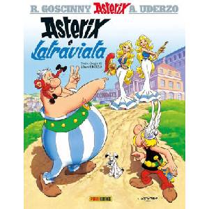 Asterix e Latraviata. Asterix collection | Albert Uderzo (ISBN: 9788828720409)