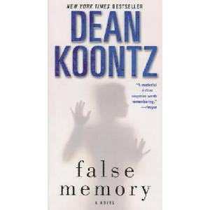 False Memory | Dean R. Koontz (ISBN: 9780345533296)