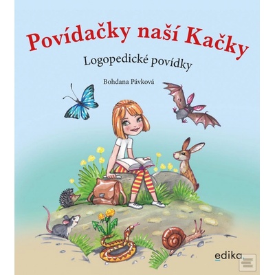 Povídačky naší Kačky - Bohdana Pávková, Aleš Čuma ilustrátor