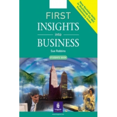 First Insights into Business SB New Revision - Robbins Sue