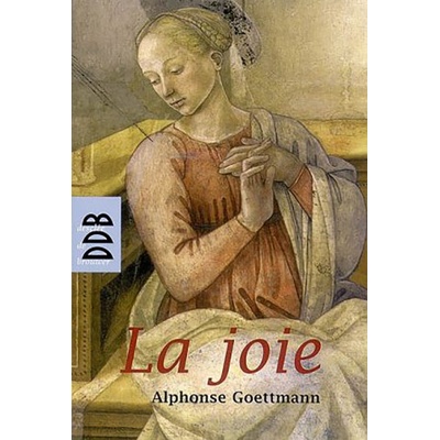 La Joie | Alphonse Goettmann