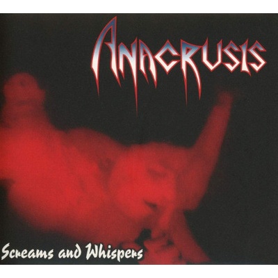 ANACRUSIS - SCREAMS AND WHISPERS CD