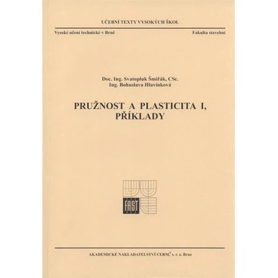 Pružnost a plasticita I. - příklady