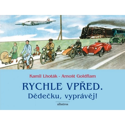 Rychle vpřed: Dědečku, vzpomínej! - Arnošt Goldflam