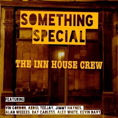 The Inn House Crew - Something Special LP