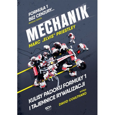Mechanik Kulisy padoku F1 i tajemnice rywalizacji