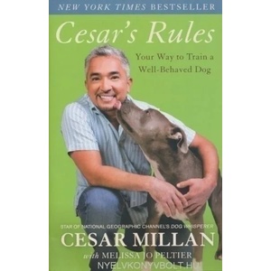 Cesar's Rules | Cesar Millan, Melissa Jo Peltier (2011)