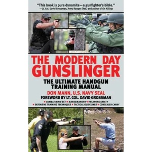 Modern Day Gunslinger | Don Mann, David Grossman (ISBN: 9781602399860)