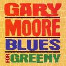 MOORE GARY: BLUES FOR GREENY/R. CD