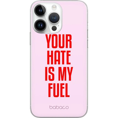 Pouzdro AppleMix BABACO Apple iPhone 5 / 5S / SE - gumové - Your hate is my fuel - růžové