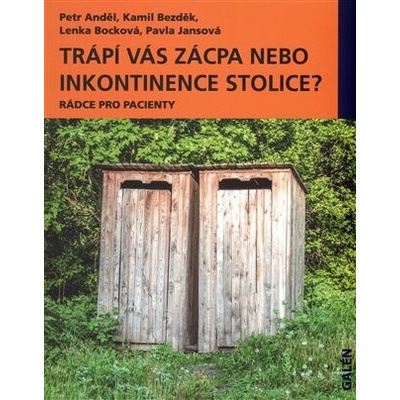 Trápí vás zácpa nebo inkontinence stolice?