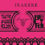 Irakere - Grupo Irakere - Teatro Amadeo Roldan Recital (LP) (5024017000322)