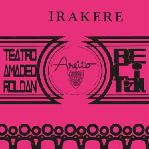 Irakere - Grupo Irakere - Teatro Amadeo Roldan Recital (LP) (5024017000322)