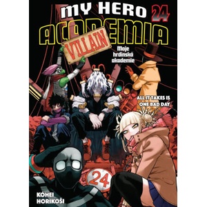 Moje hrdinská akademie 24 - All it takes is one bad day | Kohei Horikoshi (ISBN: 9788076796416)