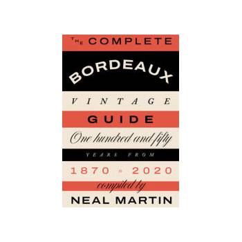 Complete Bordeaux Vintage Guide