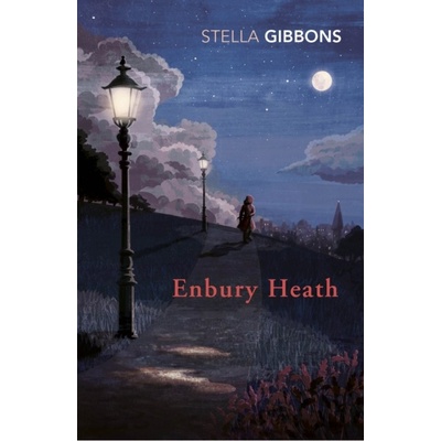 Enbury Heath - Stella Gibbons