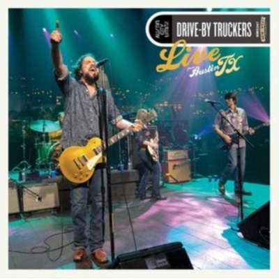 DRIVE-BY TRUCKERS - Live From Austin. Tx LP