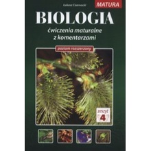 Biologia Cwiczenia maturalne z komentarzami Poziom rozszerzony Zeszyt 4