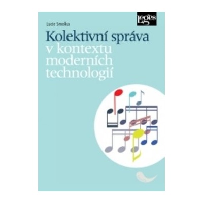 Kolektivní správa v kontextu moderních technologií