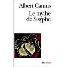 Le Mythe de Sisyphe - Camus, A.