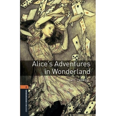 Oxford Bookworms Library New Edition 2 Alice´s Adventures in Wonderland with Audio Mp3 Pack