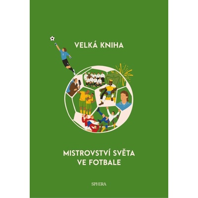 Velká kniha mistrovství světa ve fotbale